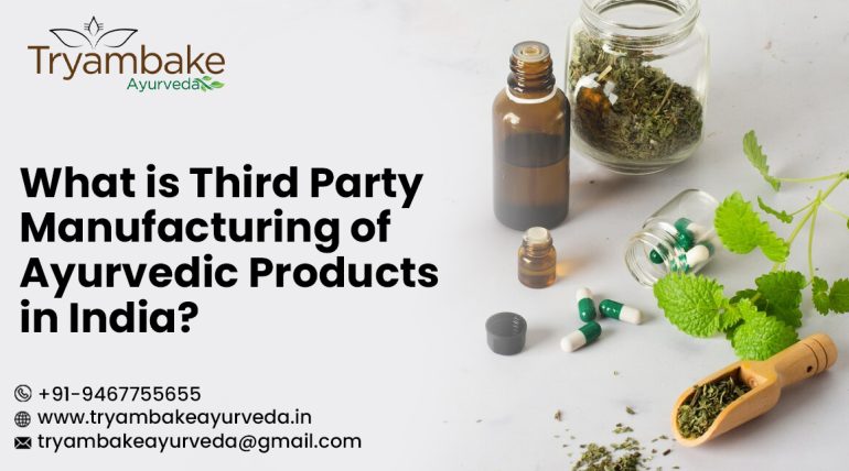 Third Party Manufacturing of Ayurvedic Products