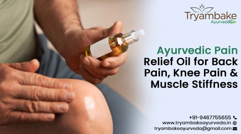 Ayurvedic Pain Relief Oil for Back Pain, Knee Pain & Muscle Stiffness