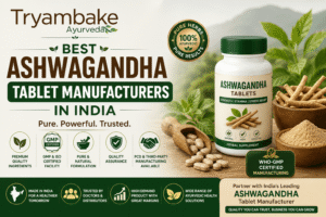 Best Ashwagandha Tablet Manufacturers In India
