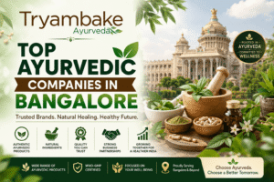 Top Ayurvedic Companies In Bangalore