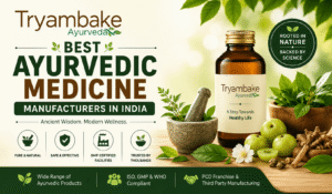 Best Ayurvedic Medicine Manufacturers in India
